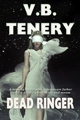 tenery - dead ringer